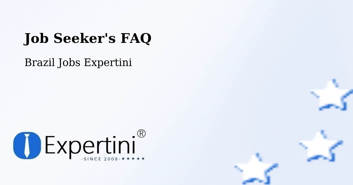 Job Seeker FAQ – Agudos Do Sul - Brazil Jobs Expertini